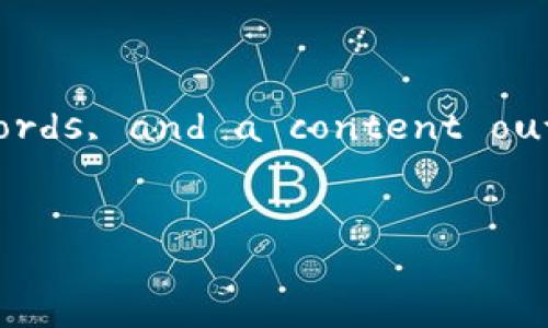 based on your request, here is an example of an -optimized title, relevant keywords, and a content outline based on the topic of